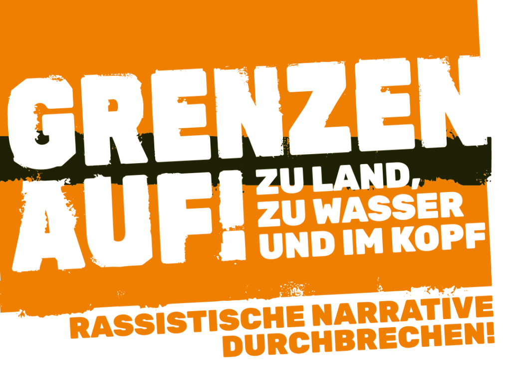 Grenzen auf! – zu Land, zu Wasser und im Kopf. Rassistische Narrative durchbrechen: Kundgebung am 14. Juni 2025, 14 Uhr, Hauptwache Frankfurt